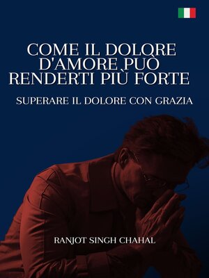 cover image of Come il Dolore d'Amore Può Renderti Più Forte
